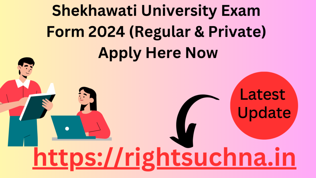 Shekhawati University Exam Form 2024 (Regular & Private) Out Apply Here Now