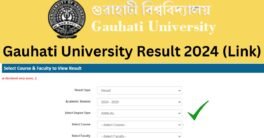 Gauhati University Result 2024 (Link) www.gauhati.ac.in result 2024