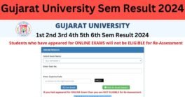 Gujarat University Sem Result 2024 | 1st 2nd 3rd 4th 5th 6th Sem Result 2024