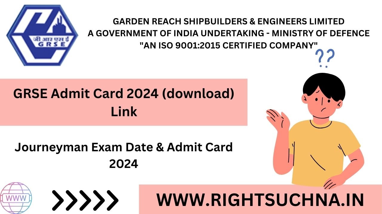 GRSE Admit Card 2024