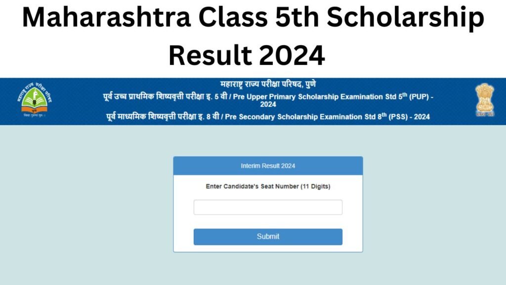 Maharashtra Class 5th Scholarship Result 2024 @www.mscepune.in scholarship 2024