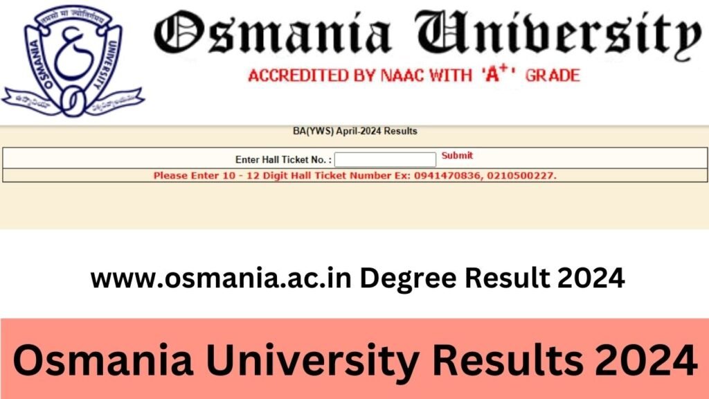 Osmania University Results 2024 (Link Out) www.osmania.ac.in Degree Result 2024