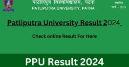 Patliputra University Result 2024 | www.ppup.ac.in BA BSC BCOM Result 2024