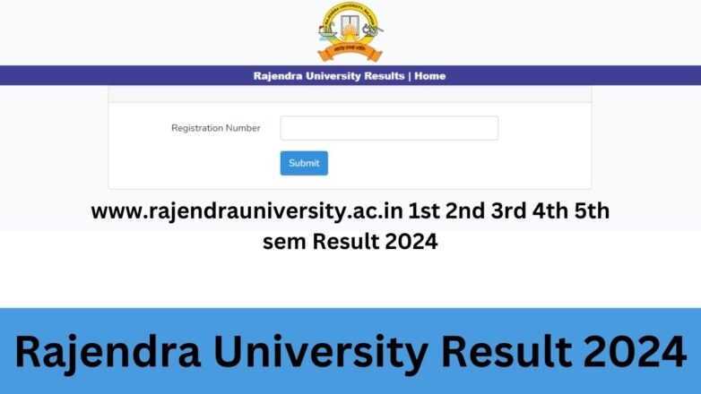 Rajendra University Result 2024 (New link) www.rajendrauniversity.ac.in 1st 2nd 3rd 4th 5th sem Result 2024