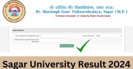 Sagar University Result 2024 | Dr Harisingh Gour University Result 2024