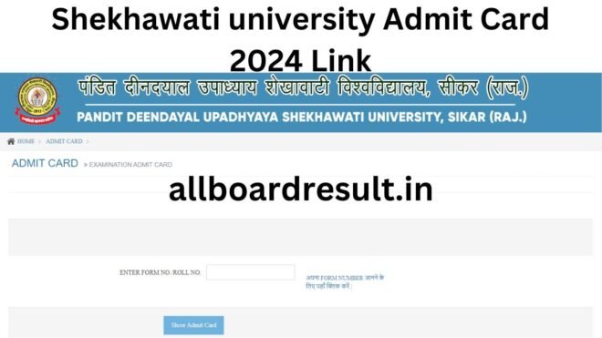 Shekhawati university Admit Card 2024